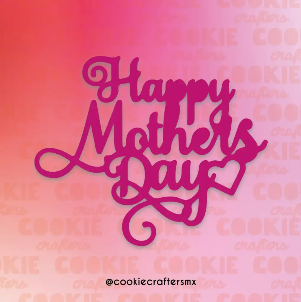 Cake Topper Happy Mothers Day 1