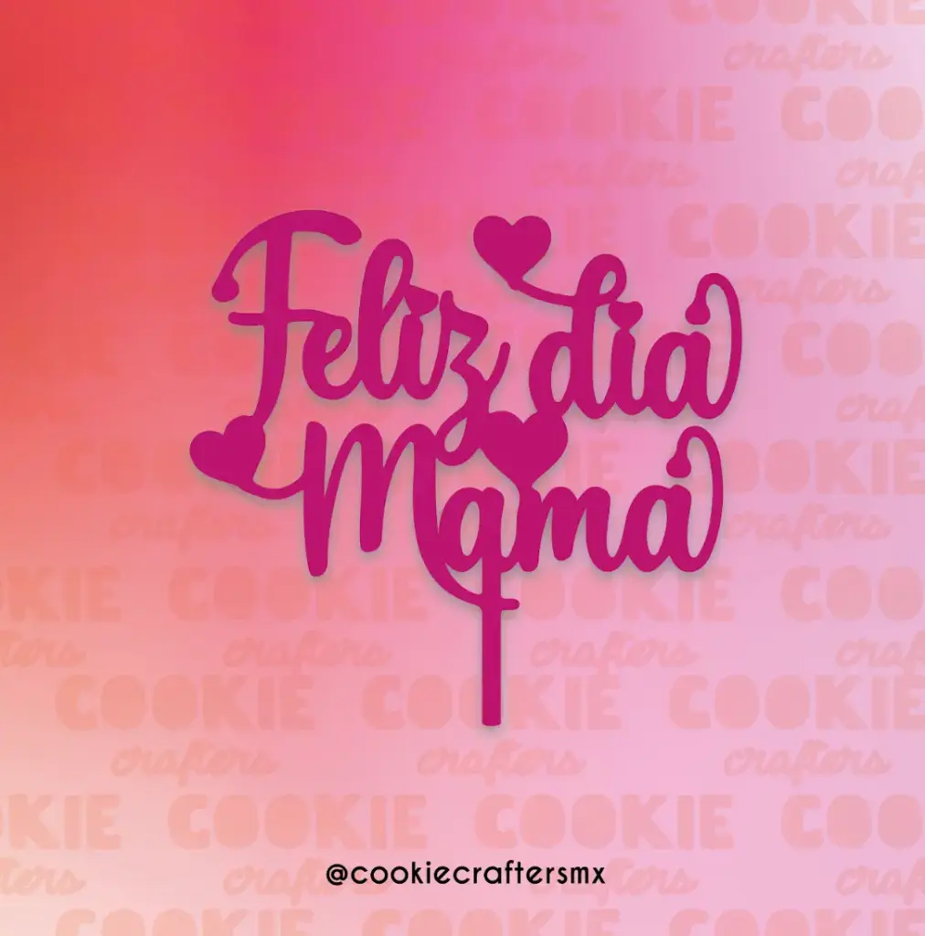 Cake Topper Feliz Día Mamá