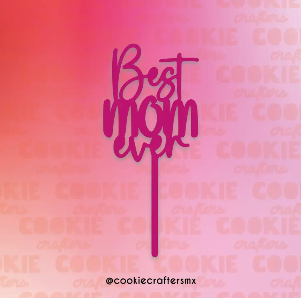 Cake Topper Best Mom