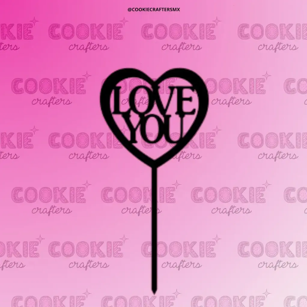 Cake Topper Love You