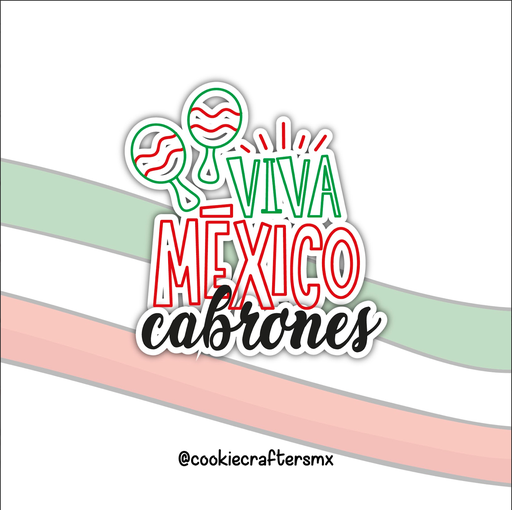 Viva México Cabrones