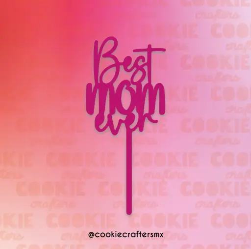 Cake Topper Best Mom