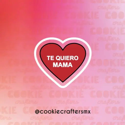 Corazón Te Quiero Mamá