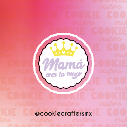 Mamá Eres la Mejor