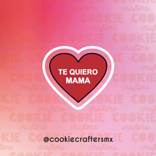 Te Quiero Mamá