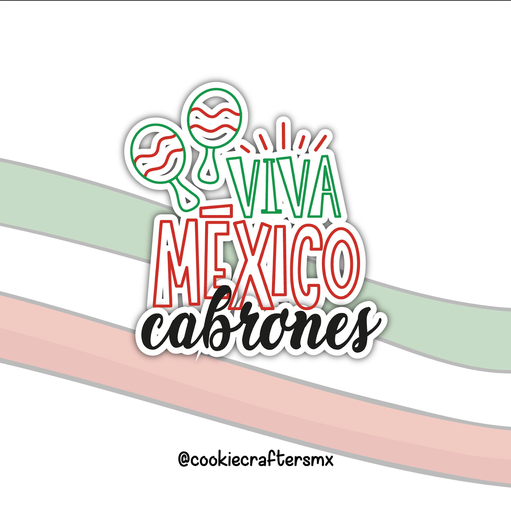 Viva México Cabrones 